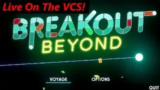 Breakout Beyond Atari VCS Livestream (Also On Switch, Xbox, Playstation, Steam)