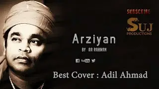 Arziyan - Sufi Kalaam - Adil Ahmad - AR Rehman - SUJ Productions