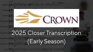 Carolina Crown 2025 Closer - Early Season