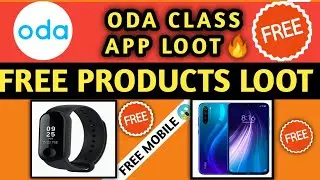 ODA CLASS APP LOOT OFFER🔥 | WIN FREE MOBILE , REDMI BAND AND ASSURED GIFTS | FREE SHOPPING APP OFFER