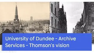 University of Dundee Archive Services - Thomson's vision of Dundee