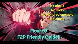 Floor 67 F2P Guide (Yuji Itadori) High RNG||Jujutsu Kaisen Phantom Parade