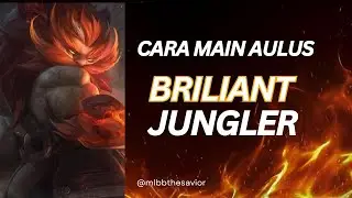 Cara main hero Aulus tua takkan mudah dikalahkan (jungler) @mlbbthesavior 