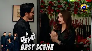 Mohra Episode 31 | 𝐁𝐞𝐬𝐭 𝐒𝐜𝐞𝐧𝐞 𝟎𝟑 | Mikaal Zulfiqar - Laiba Khan - Aagha Ali | HAR PAL GEO