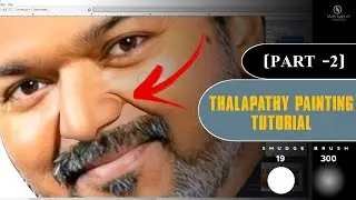 Thalapathy painting tutorial (part -2) Let's watch Face smudge work 🤩💥