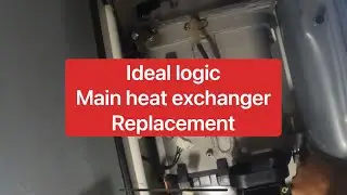 Ideal logic main heat exchanger replacement #breakdown #ideal #ideallogic #boiler #replace #replace