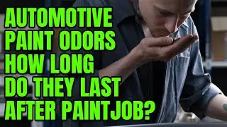 How Long the Smell Of Automotive Paint Last After Paintjob | English