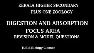 Digestion |Focus Area| Revision|Model Questions| Plus One Zoology| Kerala Higher Secondary