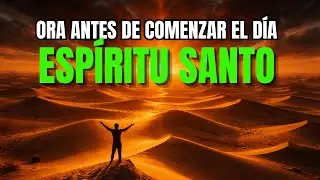 ORACIÓN de la MAÑANA | DIOS Habla y Todo Cambia