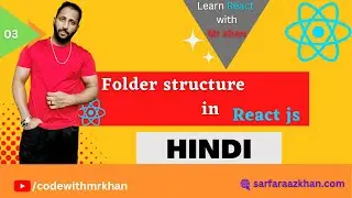 Complete react js tutorial in Hindi | React js Folder Structure| Reactjs tutorial  from scratch |
