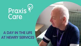 Praxis Care Careers: Newry Mental Health Service | Day in the Life of a Support Worker & Team Leader