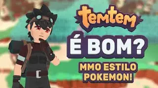 Temtem &mdash; o jogo &eacute; bom? Vale a pena? Minhas primeiras impress&otilde;es.