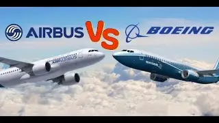 Boeing VS Airbus