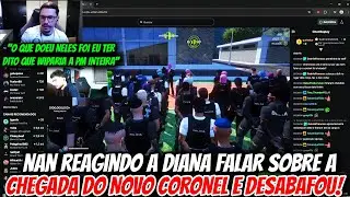 NAN REAGINDO DIANA FALAR SOBRE A CHEGADA DO NOVO CORONEL E DESABAFOU TUDO!!!!