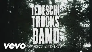 Tedeschi Trucks Band - Made Up Mind Studio Series - Sweet And Low