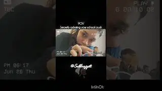 #pov Secretly recording your crush 🙈💓🌹  #schoolcrush #ishqwalalove