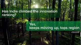 Global Innovation Index 2018 Q&As: Where does India rank in innovation?