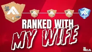 Husband+Wife Play RANKED in THE FINALS // Embark Partner