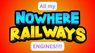All My Nowhere Railways Engines | Collection