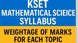 KSET MATHEMATICAL SCIENCE SYLLABUS | MARKS FOR EACH TOPIC | Strategic Problems Solving Approaches