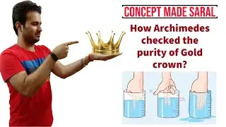 How purity of Gold Crown was checked by Archimedes?