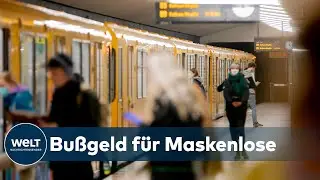 MASKENPFLICHT IN BERLIN: Bußgelder für Maskenlose im Nahverkehr und beim Einkaufen