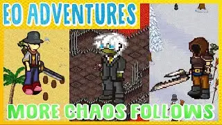 EO Adventures  Chaos Follows