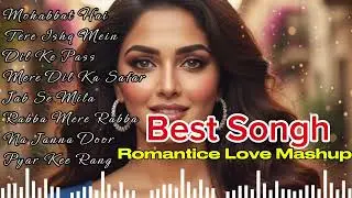💚ROMANTIC HINDI LOVE MASHUP 2026 🧡 Mashup Terbaik Arijit Singh, Jubin Nautiyal, Atif Aslam 2026