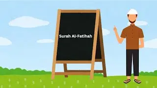 Lets Learn Surat Al Fatihah! Islam Learning | Islamic Safe Content | Learn a chapter of Al-Quran!!!!