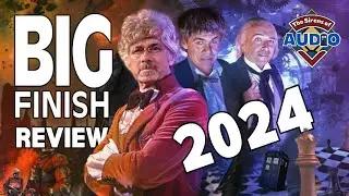 A Review of Big Finish's 2024 Doctor Who Audio Adventures including our Top 5 List