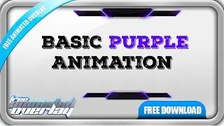 FREE ANIMATED OVERLAY / Basic Purple Animation / 1280 x 720