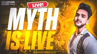 Myth is Live &ndash; Join the #MythArmy | Daily BGMI Streams