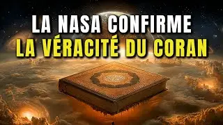 La NASA confirme ce que le Coran disait il y a 140