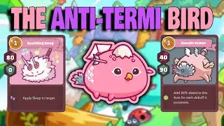 ANTI TERMI/AQUA BIRD! SOOTHING SONG + SUNDER ARMOR IS OP BIRD BEAST PLANT GAMEPLAY BBP AXIE INFINITY