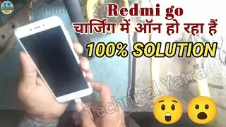 Redmi go Auto restart problem 2023 || Redmi go charging lgane par on ho raha h || #technicalyatra