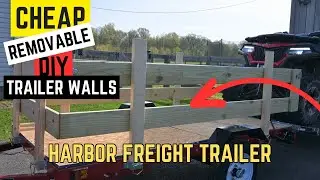 Cheap DIY Removable Side Walls for Harbor Freight Trailer