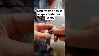 Step by step how to retape a waterproof jacket  #tutorial #diyrepair
