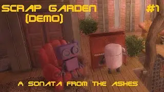 The Last Of Us Robots | Scrap Garden (Demo) | Let's Play