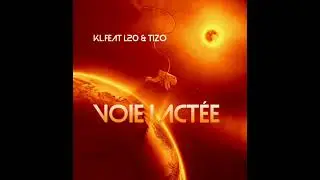 KL x L20 x TIZO &ndash; VOIE LACT&Eacute;E | Clip lyrics