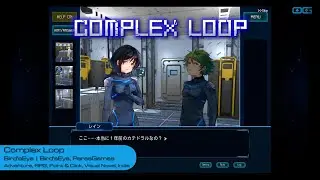 Complex Loop: A Sci-Fi Adventure Through Past and Future (Gameplay)