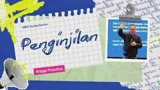 Angga Prasetya - Penginjilan - SMCC Sunday Sermon