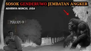 HORROR‼️5 JAM BERTAHAN DI JEMBATAN ANGKER MENUJU MAKAM 