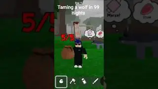 Taming a wolf in 99 nights and pls like and subscribe #shorts