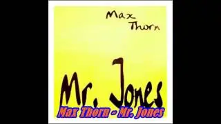 Max Thorn - Mr. Jones