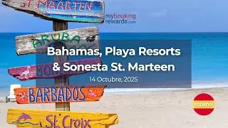 Webinar en Español - Bahamas, Playa Rewards & Sonesta St.Marteen -14.10.2025