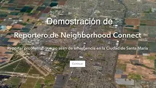 Cómo utilizar Reportero Neighborhood Connect - Ciudad de Santa María