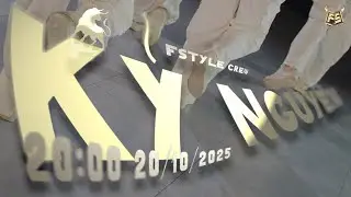 [KỶ NGUY&Ecirc;N] OFFICIAL DANCE MUSIC PROJECT | By FStyle Crew
