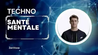Impact Technologique sur la Sant&eacute; Mentale | ZenVoxe d&eacute;code