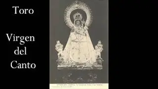 TORO (Zamora) - Virgen del Canto I - Toresanos