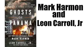 Summary of Ghosts of Panama by Mark Harmon and Leon Carroll, Jr.  @green mountain